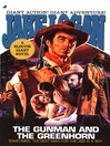 Slocum Giant 2003 (eBook): The Gunman and the Greenhorn